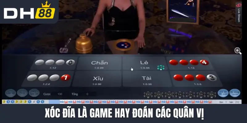 Xóc đĩa là game hay đoán các quân vị